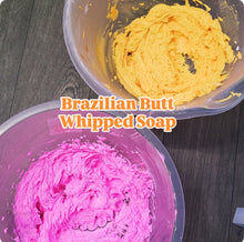 Load image into Gallery viewer, Brazilian Butt Whipped Soap